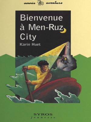cover image of Bienvenue à Men-Ruz City